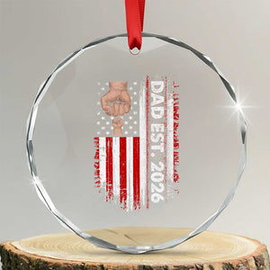 New Dad 2026 Crystal Glass Ornament Patriotic US American Flag Gifts Fathers Day TS14 Transparent Glass 3'' Circle Print Your Wear