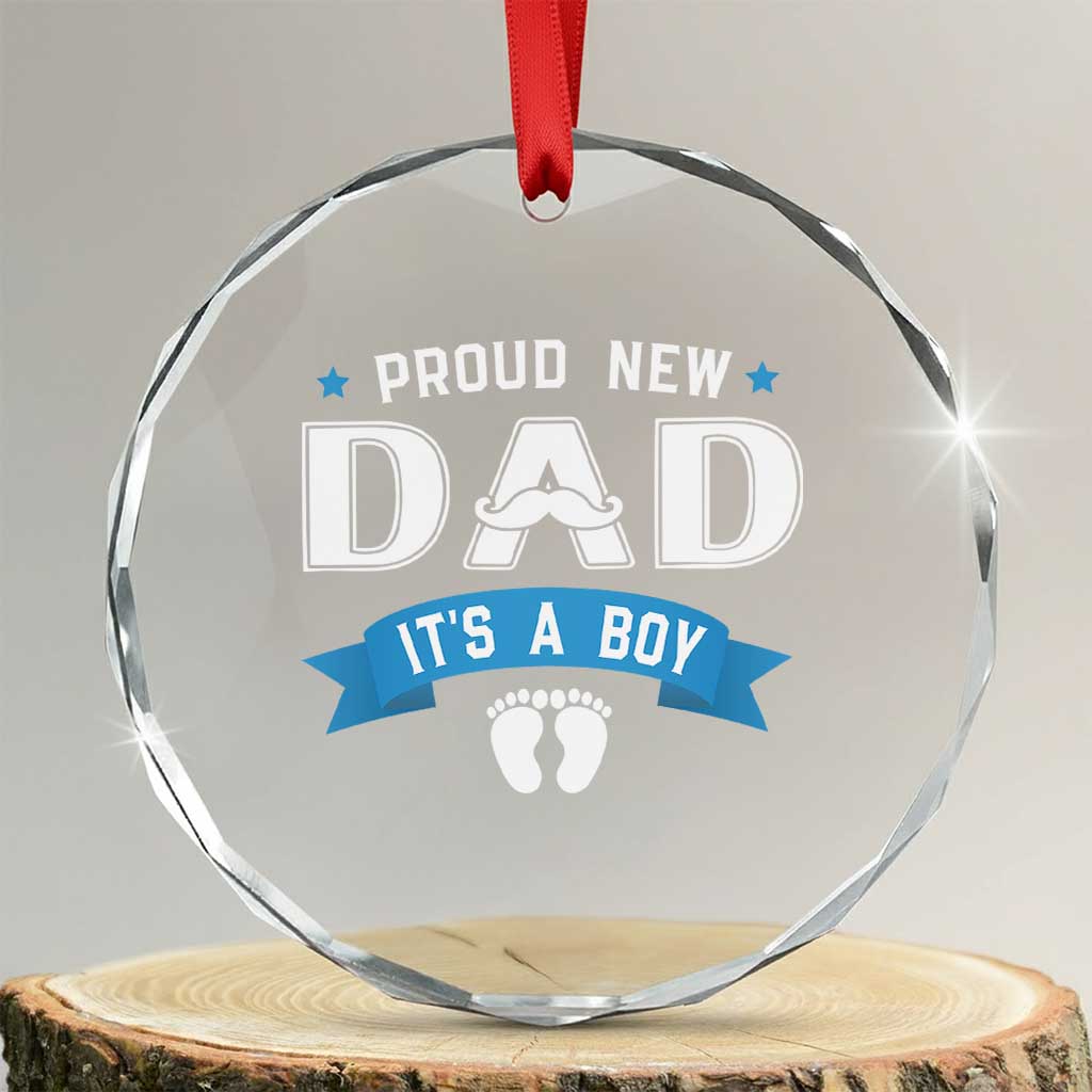 New Dad It's a Boy Crystal Glass Ornament Newborn Daddy Father Baby Boy Son TS10 Transparent Glass 3'' Circle Print Your Wear