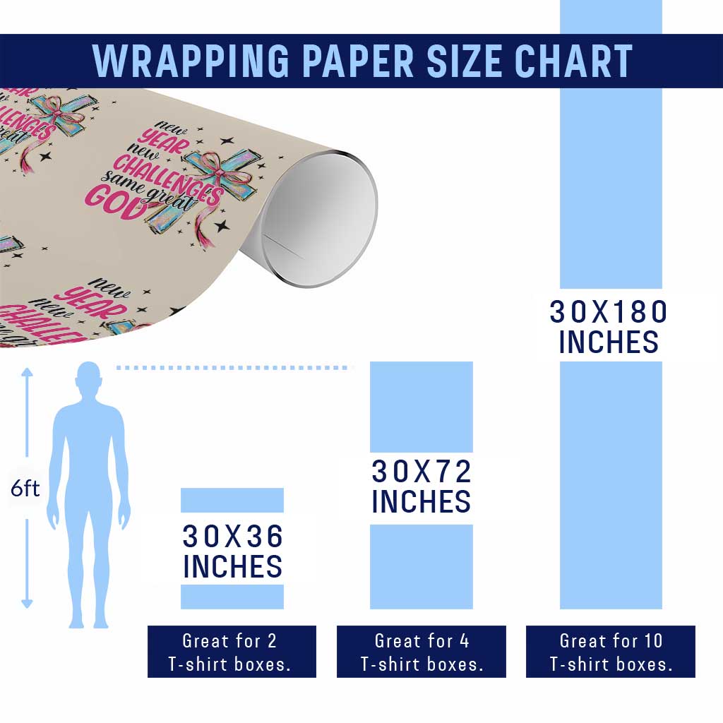New Year New Challenges Same Great God Wrapping Paper Roll Christian New Year Eve TS11 Print Your Wear