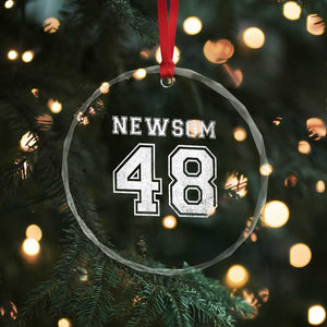 Newsom 48 Crystal Glass Ornament Gavin Newsom 2028 Presidential Election Campaign TS11 Print Your Wear