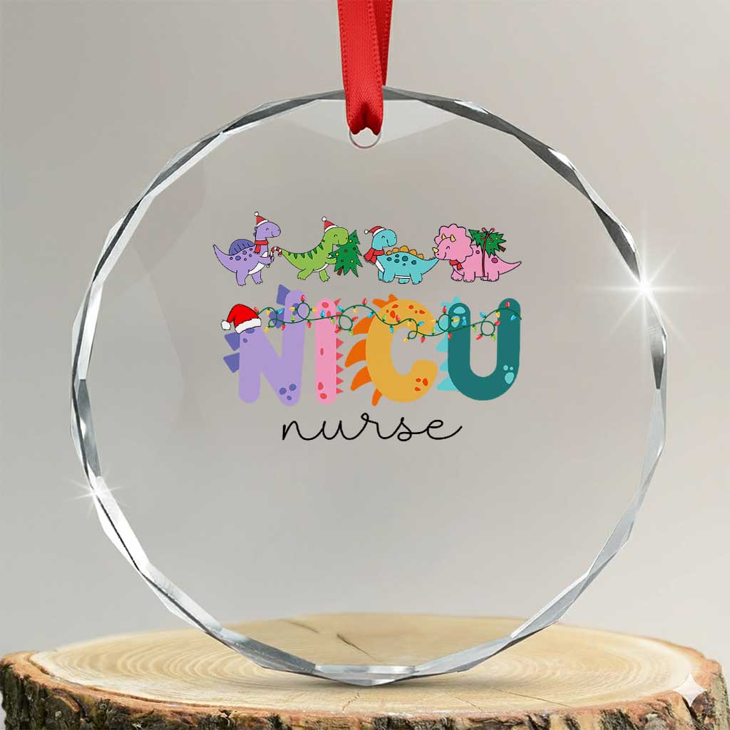 NICU Nurse Xmas Dinosaur Crystal Glass Ornament Neonatal Intensive Care Unit Nurse Appreciation Gift TS10 Transparent Glass 3'' Circle Print Your Wear