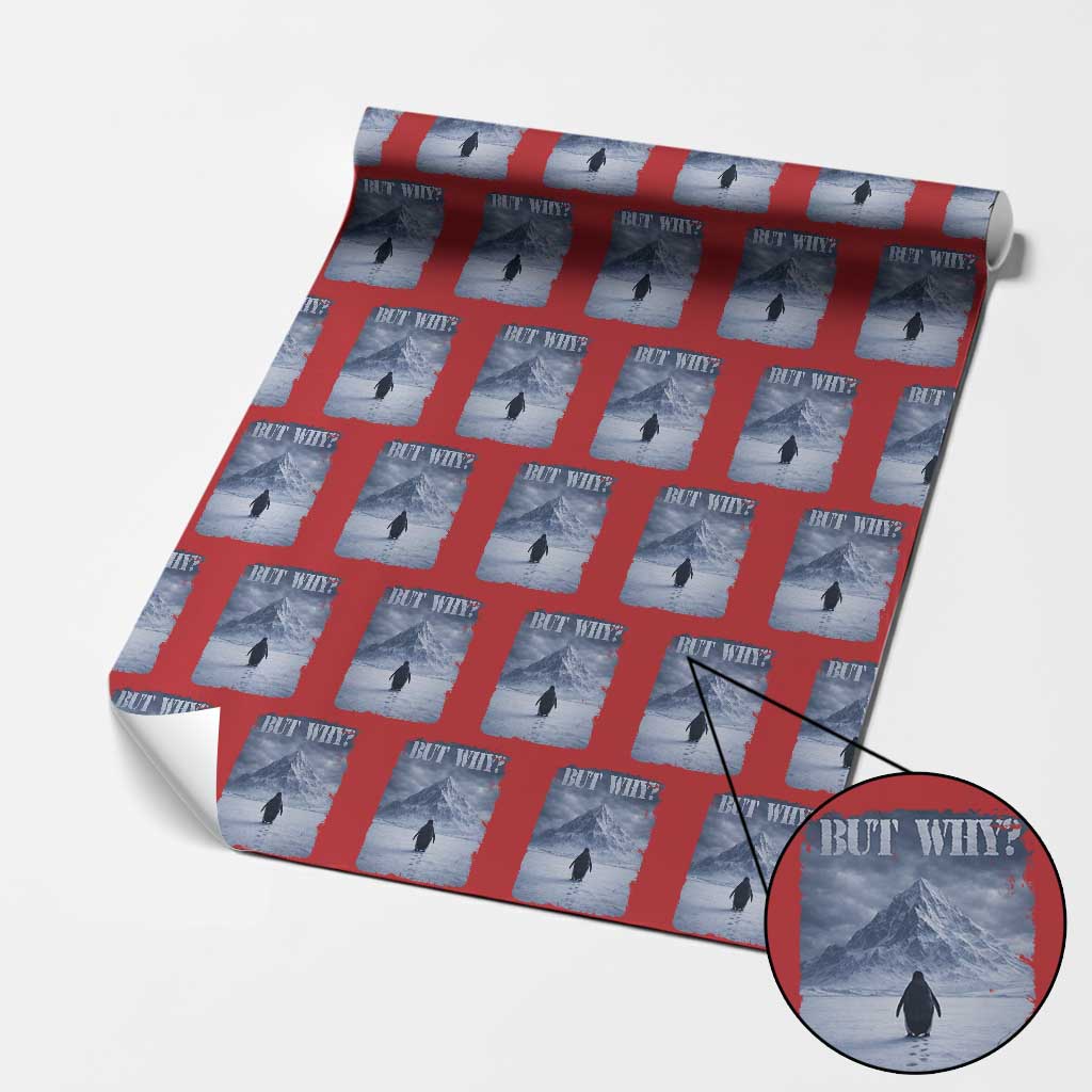 Nihilist Penguin But Why Wrapping Paper Roll Snow Mountains Motivational Penguin Meme TS11 Red Print Your Wear