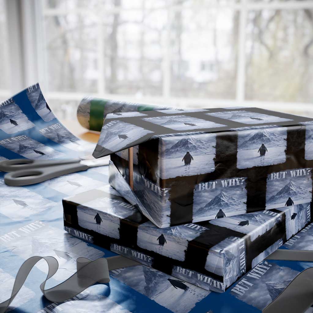 Nihilist Penguin But Why Wrapping Paper Roll Snow Mountains Motivational Penguin Meme TS11 Black Print Your Wear