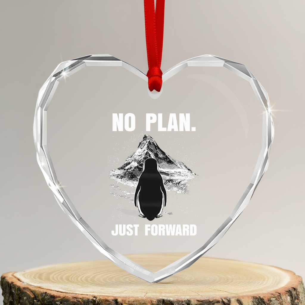 Nihilist Penguin Hiking Meme Heart Crystal Glass Ornament No Plan Just Forward TS14 Transparent Glass 3'' Heart Print Your Wear