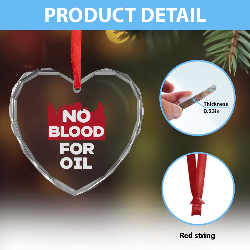 No Blood for Oil Heart Crystal Glass Ornament Anti-War Resource Exploitation TS02 Print Your Wear