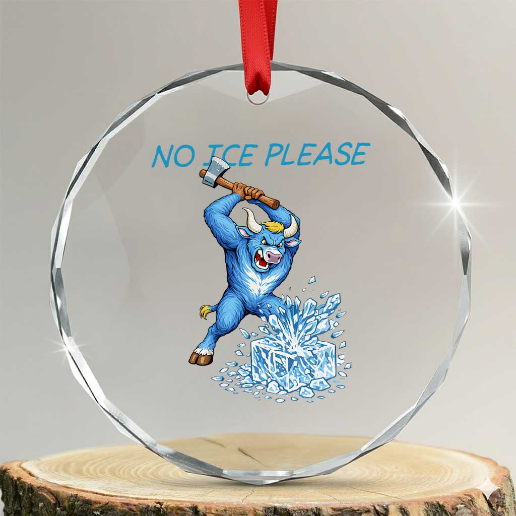 No Ice Please Crystal Glass Ornament Funny Babe The Blue Ox Minnesota Folklore TS12 Transparent Glass 3'' Circle Print Your Wear
