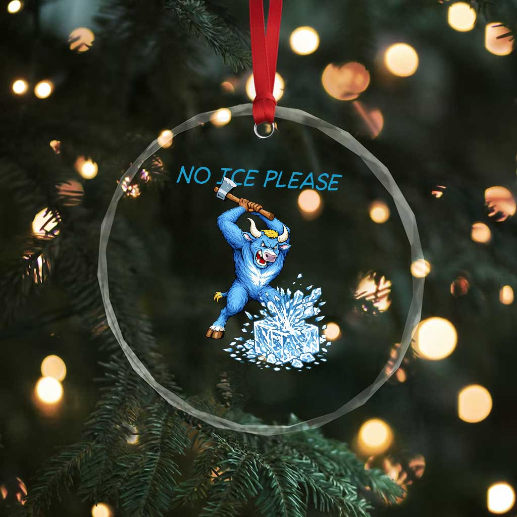 No Ice Please Crystal Glass Ornament Funny Babe The Blue Ox Minnesota Folklore TS12 Print Your Wear