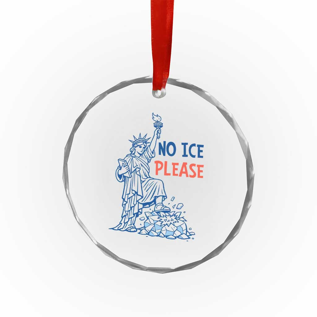 No Ice Please Crystal Glass Ornament Funny Statue of Liberty Anti ICE Deportation Human Rights TS14 Print Your Wear