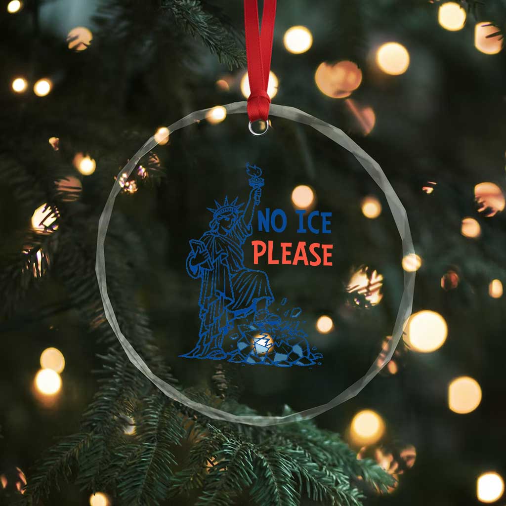 No Ice Please Crystal Glass Ornament Funny Statue of Liberty Anti ICE Deportation Human Rights TS14 Print Your Wear