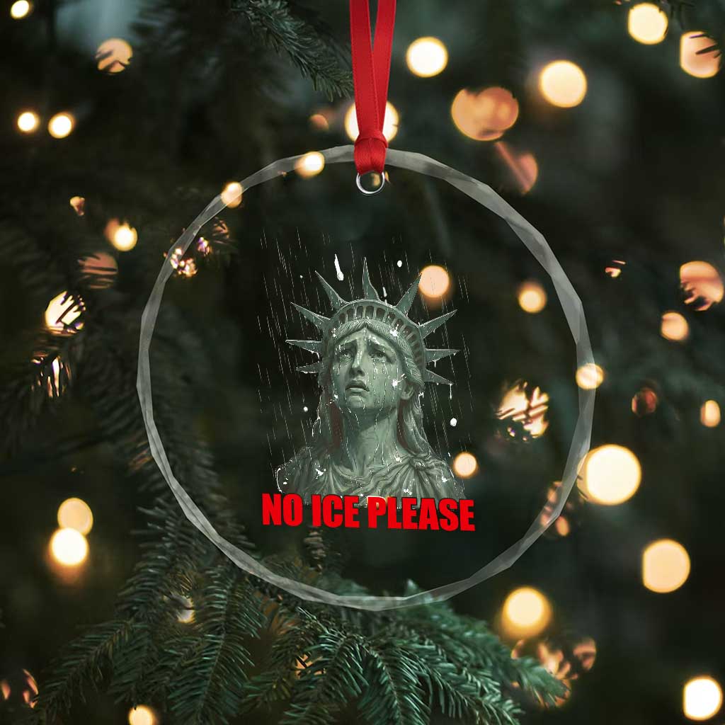 No Ice Please Crystal Glass Ornament Statue of Liberty Crying Anti ICE Deportation Human Rights TS14 Print Your Wear