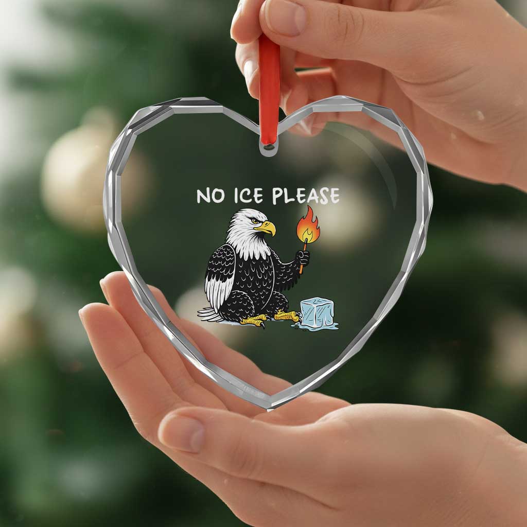 No Ice Please Heart Crystal Glass Ornament Funny American Eagle Social Justice Gift TS12 Print Your Wear