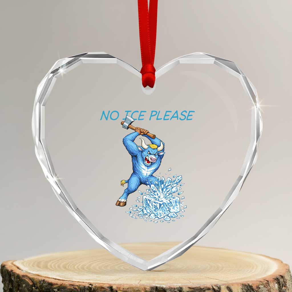 No Ice Please Heart Crystal Glass Ornament Funny Babe The Blue Ox Minnesota Folklore TS12 Transparent Glass 3'' Heart Print Your Wear