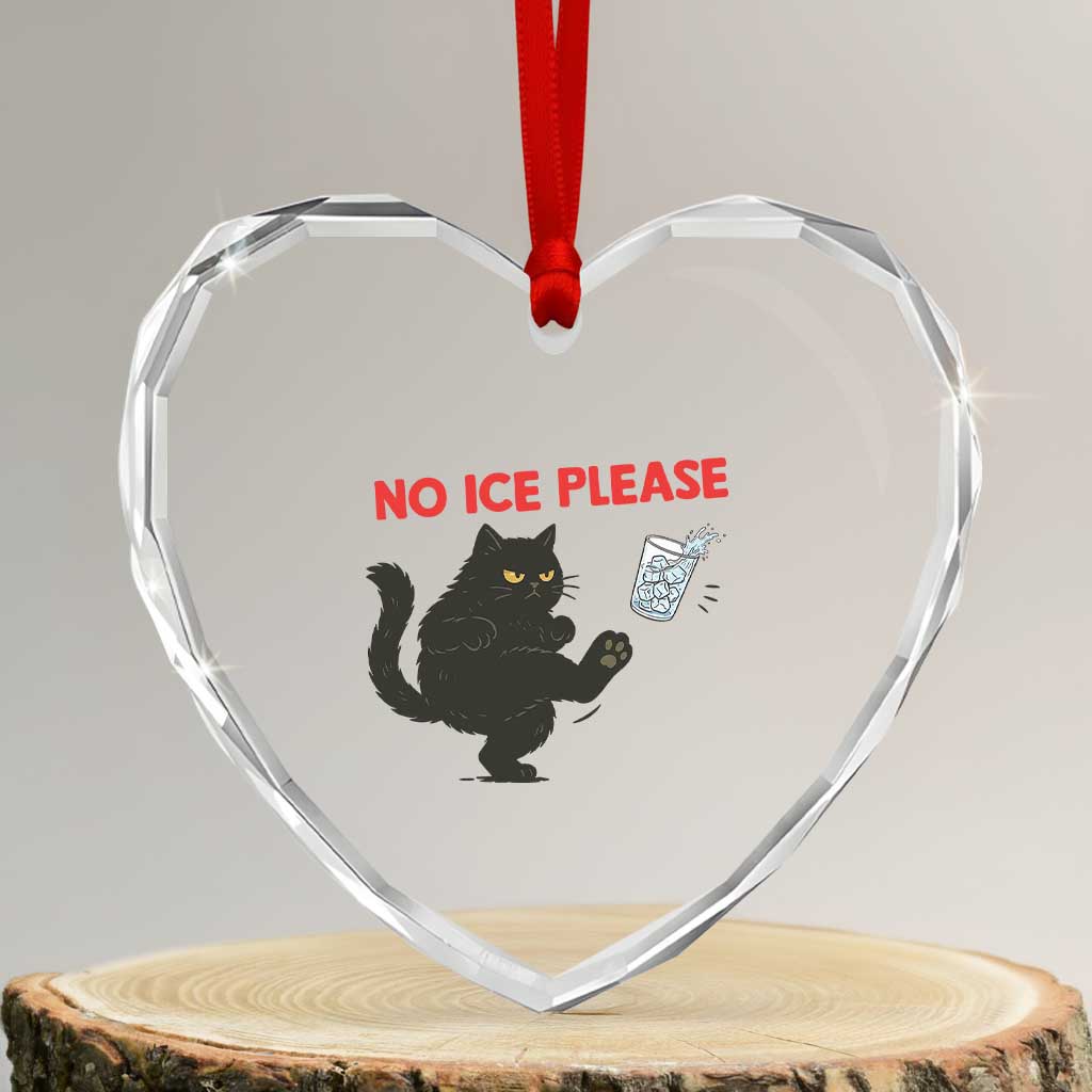 No Ice Please Heart Crystal Glass Ornament Funny Black Cat Abolish ICE Meme Protest TS14 Transparent Glass 3'' Heart Print Your Wear
