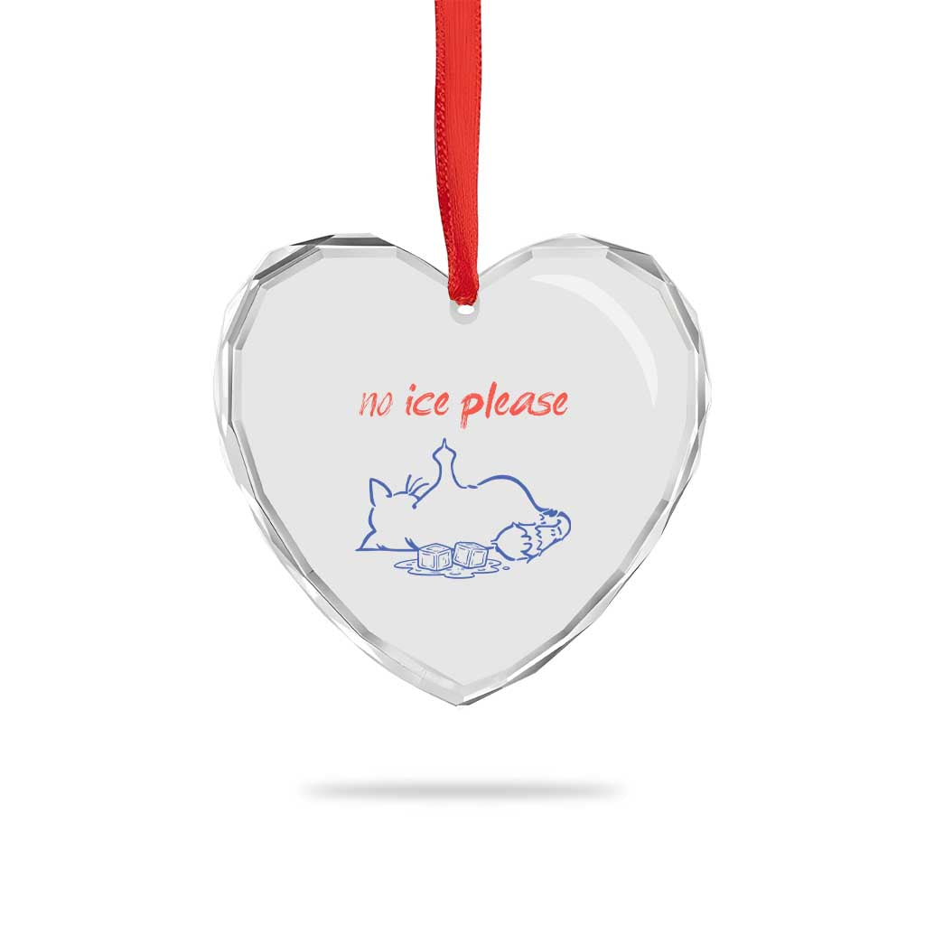 No Ice Please Heart Crystal Glass Ornament Funny Cat Anti ICE Deportation Human Rights TS14 Print Your Wear