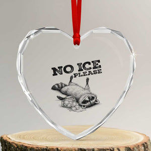 No Ice Please Heart Crystal Glass Ornament Funny Raccoon Anti ICE Deportation Human Rights TS14 Transparent Glass 3'' Heart Print Your Wear