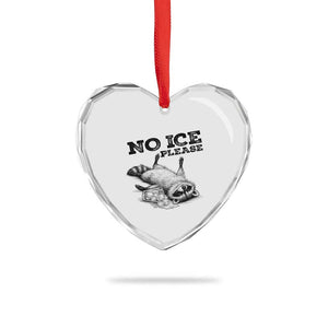 No Ice Please Heart Crystal Glass Ornament Funny Raccoon Anti ICE Deportation Human Rights TS14 Print Your Wear