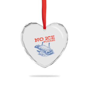 No Ice Please Heart Crystal Glass Ornament Funny Raccoon Trash Panda Anti ICE Meme TS14 Print Your Wear