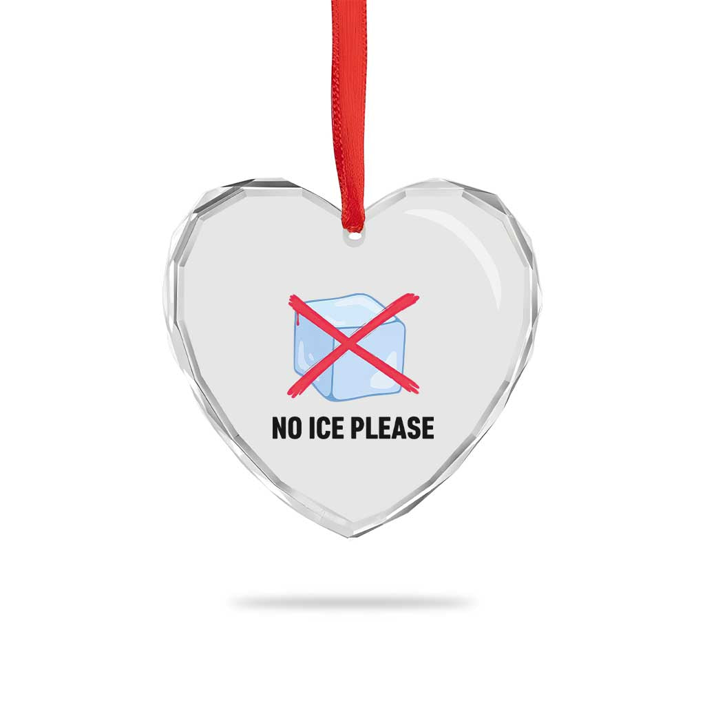 No Ice Please Heart Crystal Glass Ornament Subtle Anti ICE Deportation Human Rights TS14 Print Your Wear