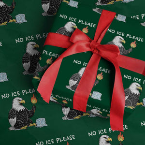 No Ice Please Wrapping Paper Roll Funny American Eagle Social Justice Gift TS12 Green Print Your Wear