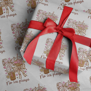 No Ice Please Wrapping Paper Roll Funny Coffee Lover Pro Immigration Political TS11 White Print Your Wear