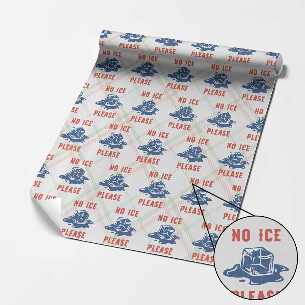 No Ice Please Wrapping Paper Roll Funny Ice Cube Anti ICE Deportation Human Rights TS14 Christmas Plaid Print Your Wear