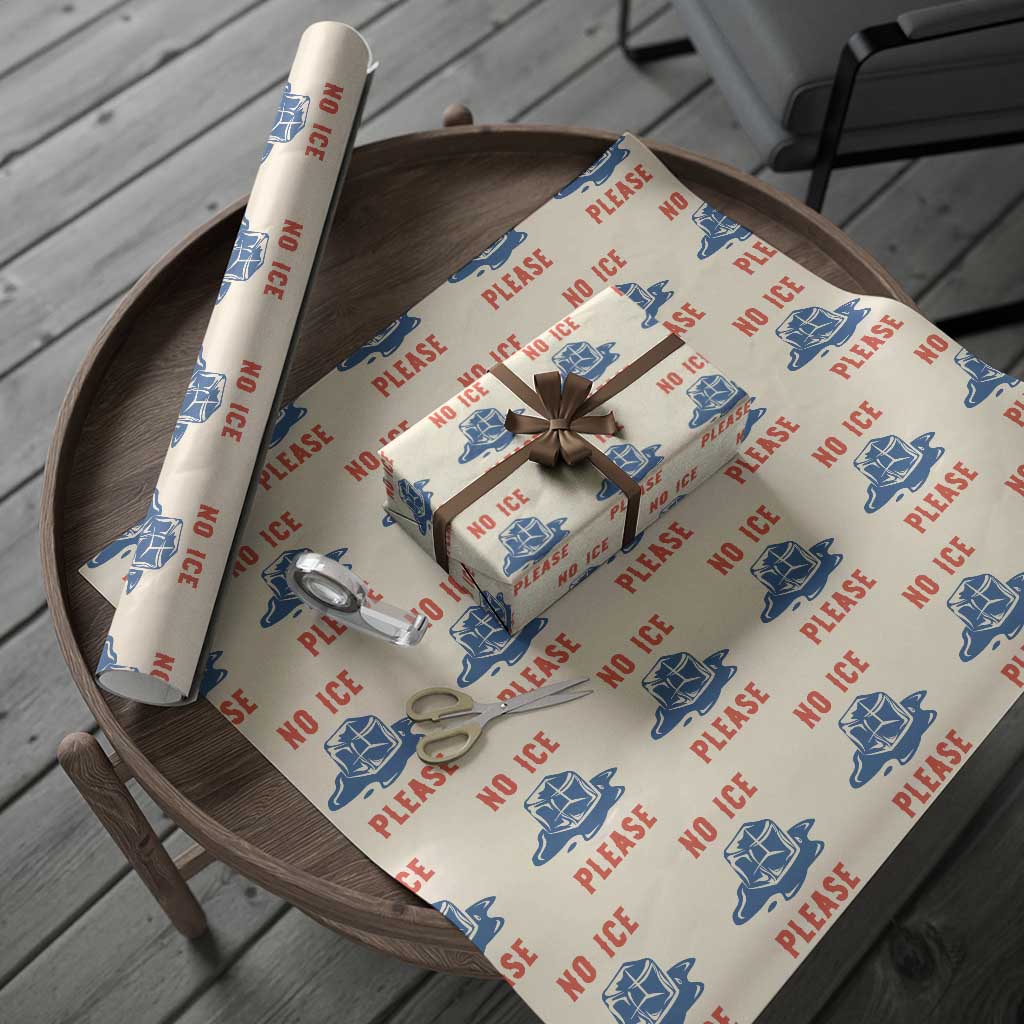 No Ice Please Wrapping Paper Roll Funny Ice Cube Anti ICE Deportation Human Rights TS14 Beige Print Your Wear