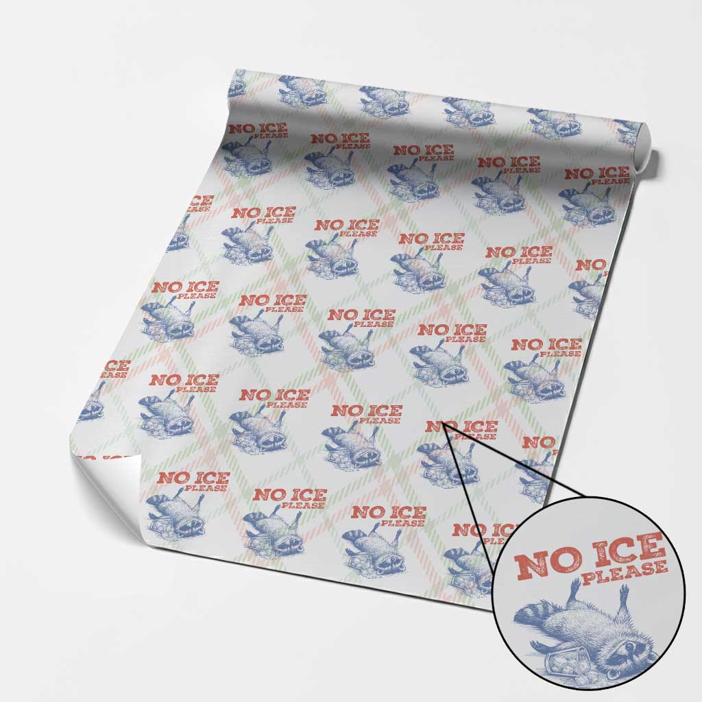 No Ice Please Wrapping Paper Roll Funny Raccoon Trash Panda Anti ICE Meme TS14 Christmas Plaid Print Your Wear