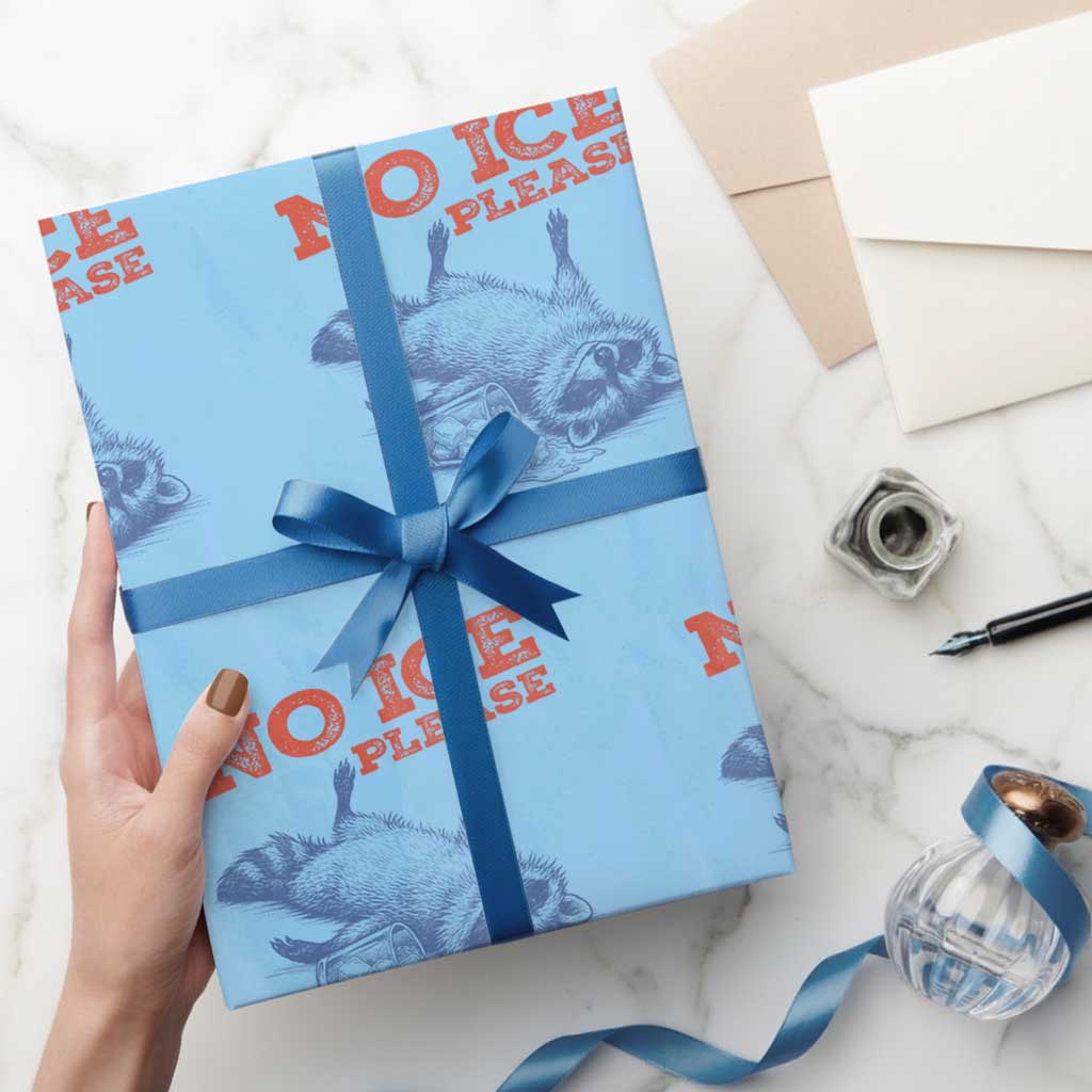 No Ice Please Wrapping Paper Roll Funny Raccoon Trash Panda Anti ICE Meme TS14 Light Blue Print Your Wear