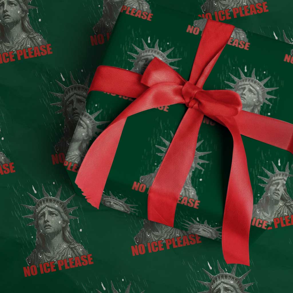 No Ice Please Wrapping Paper Roll Statue of Liberty Crying Anti ICE Deportation Human Rights TS14 Green Print Your Wear