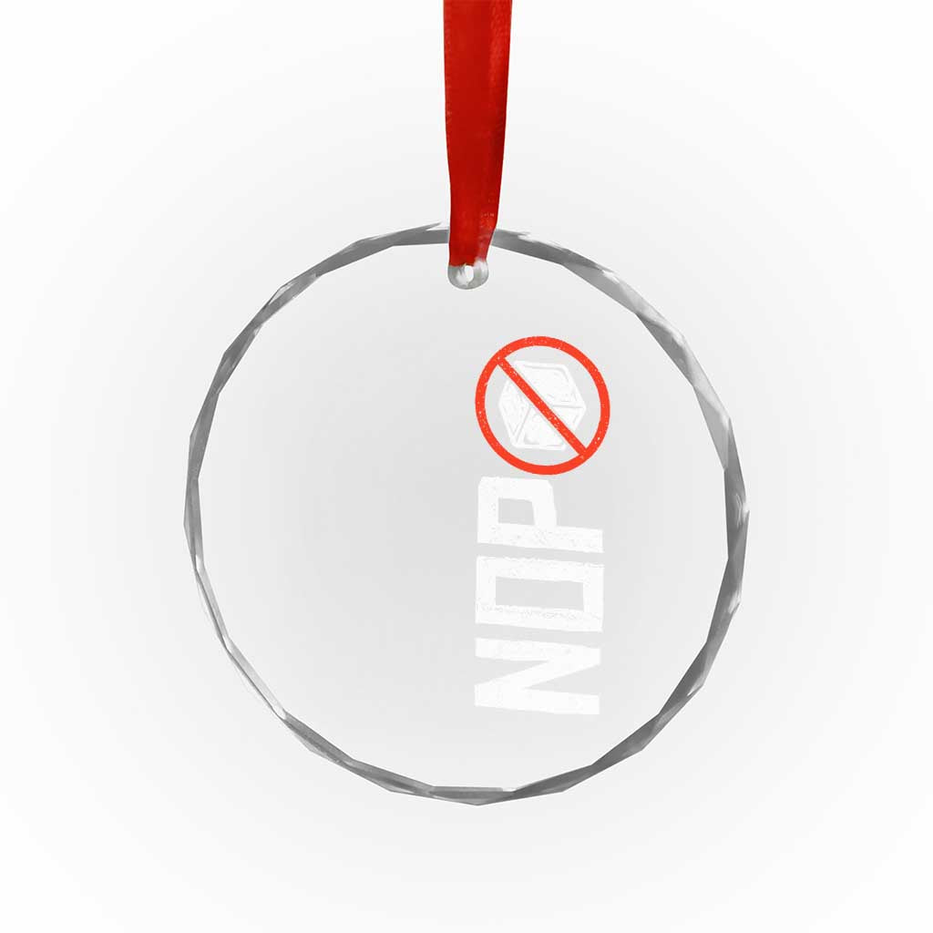 No ICE Protest Crystal Glass Ornament Nope Sign Vertical TS10 Print Your Wear