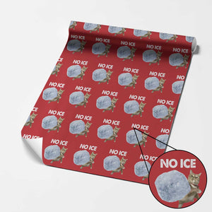 No Ice Wrapping Paper Roll Funny Cat Meme Subtle FDT Political Satire TS10 Red Print Your Wear