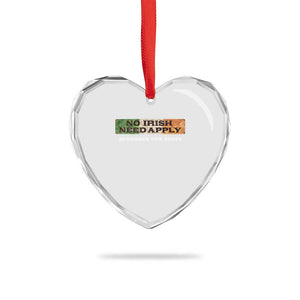 No Irish Need Apply Remember Our Roots Heart Crystal Glass Ornament Celtic Pride History TS11 Print Your Wear