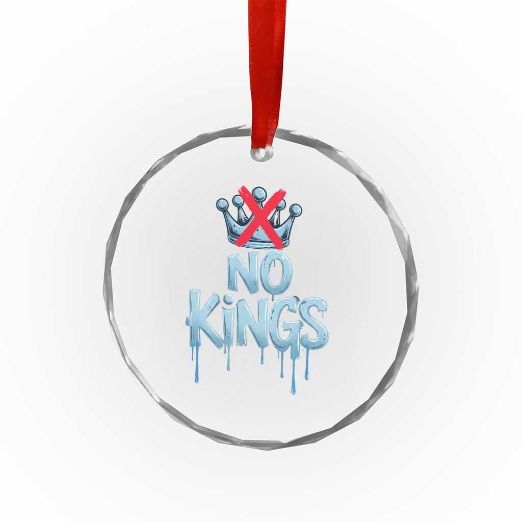 No Kings Abolish ICE Crystal Glass Ornament Anti Authoritarian Protest TS12 Print Your Wear