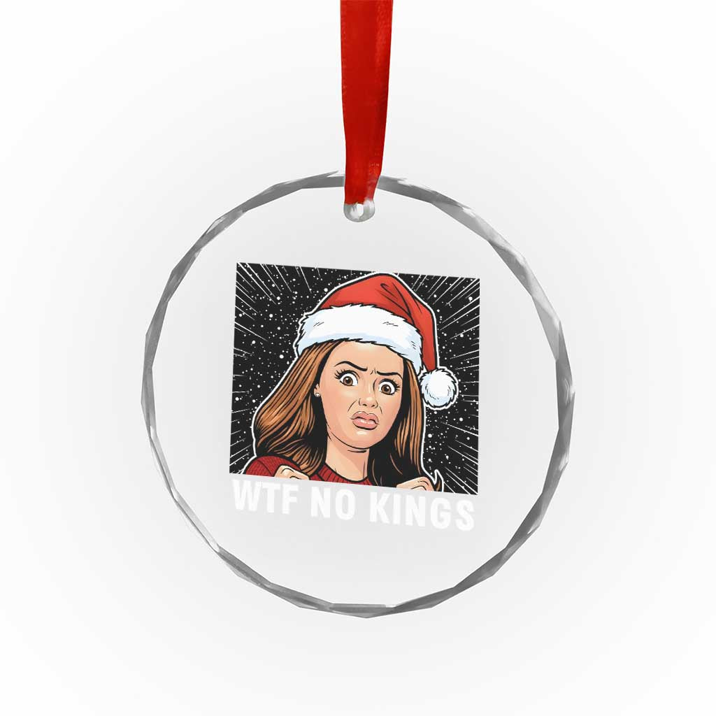 No Kings Crystal Glass Ornament Funny Doll Face Meme Christmas TS14 Print Your Wear