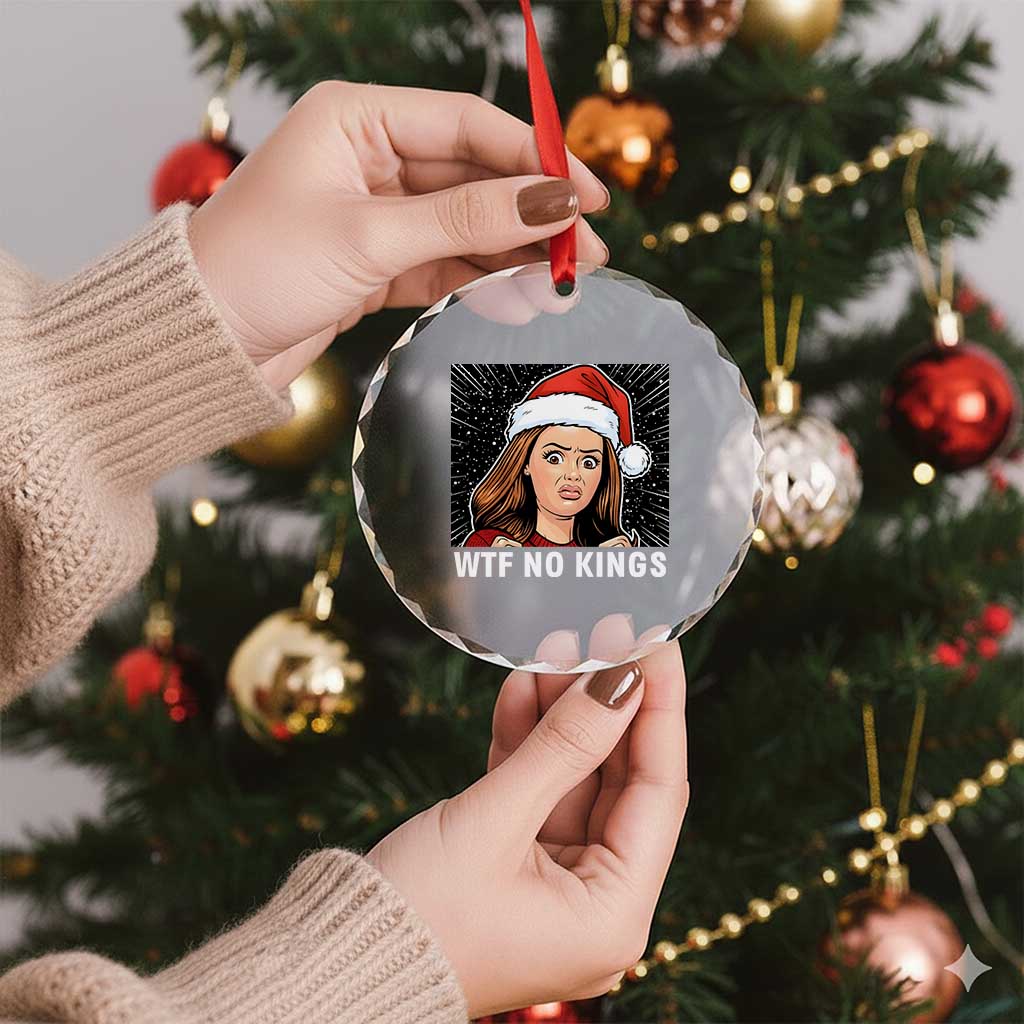 No Kings Crystal Glass Ornament Funny Doll Face Meme Christmas TS14 Print Your Wear