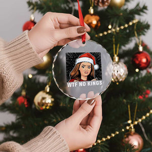 No Kings Crystal Glass Ornament Funny Doll Face Meme Christmas TS14 Print Your Wear