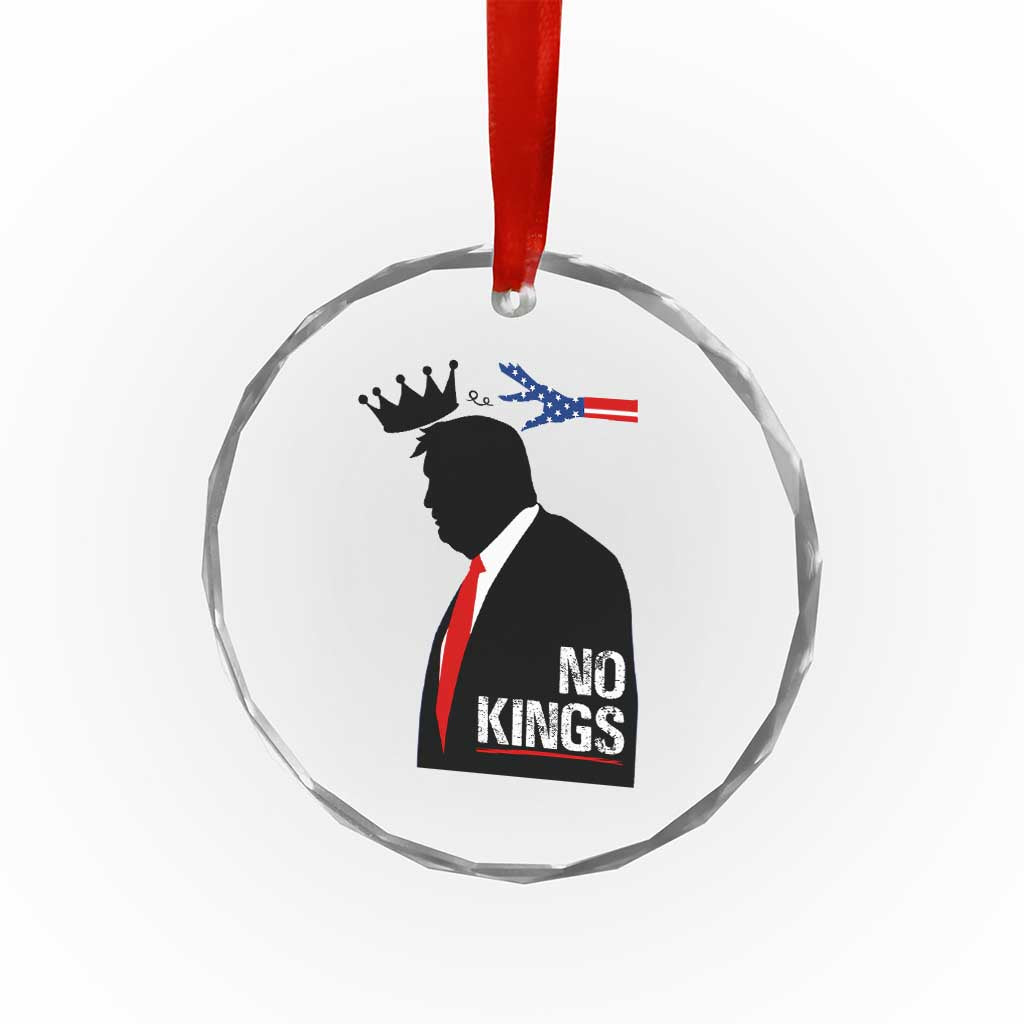 No Kings Crystal Glass Ornament Funny Resist Meme TS10 Print Your Wear