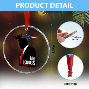 No Kings Crystal Glass Ornament Funny Resist Meme TS10 Print Your Wear
