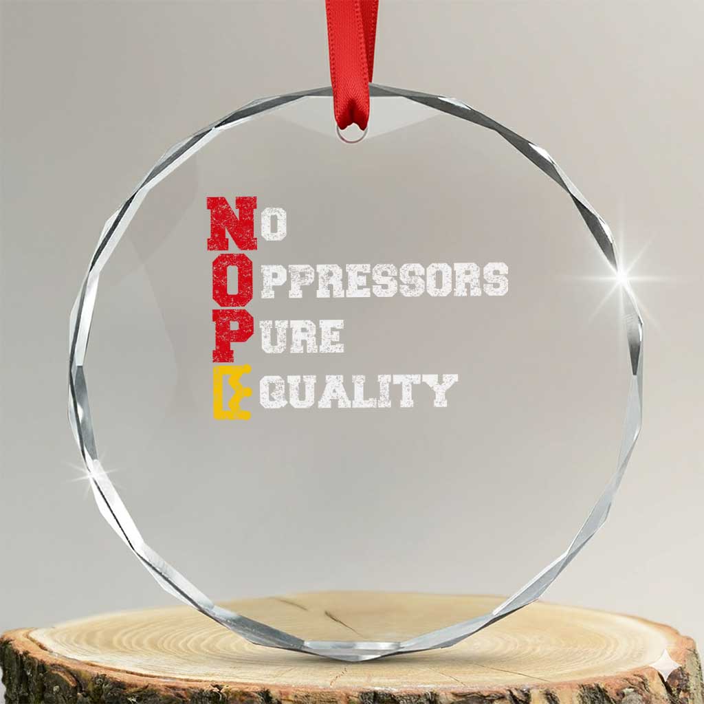 No Kings Crystal Glass Ornament No Oppressors Pure Equality TS14 Transparent Glass 3'' Circle Print Your Wear