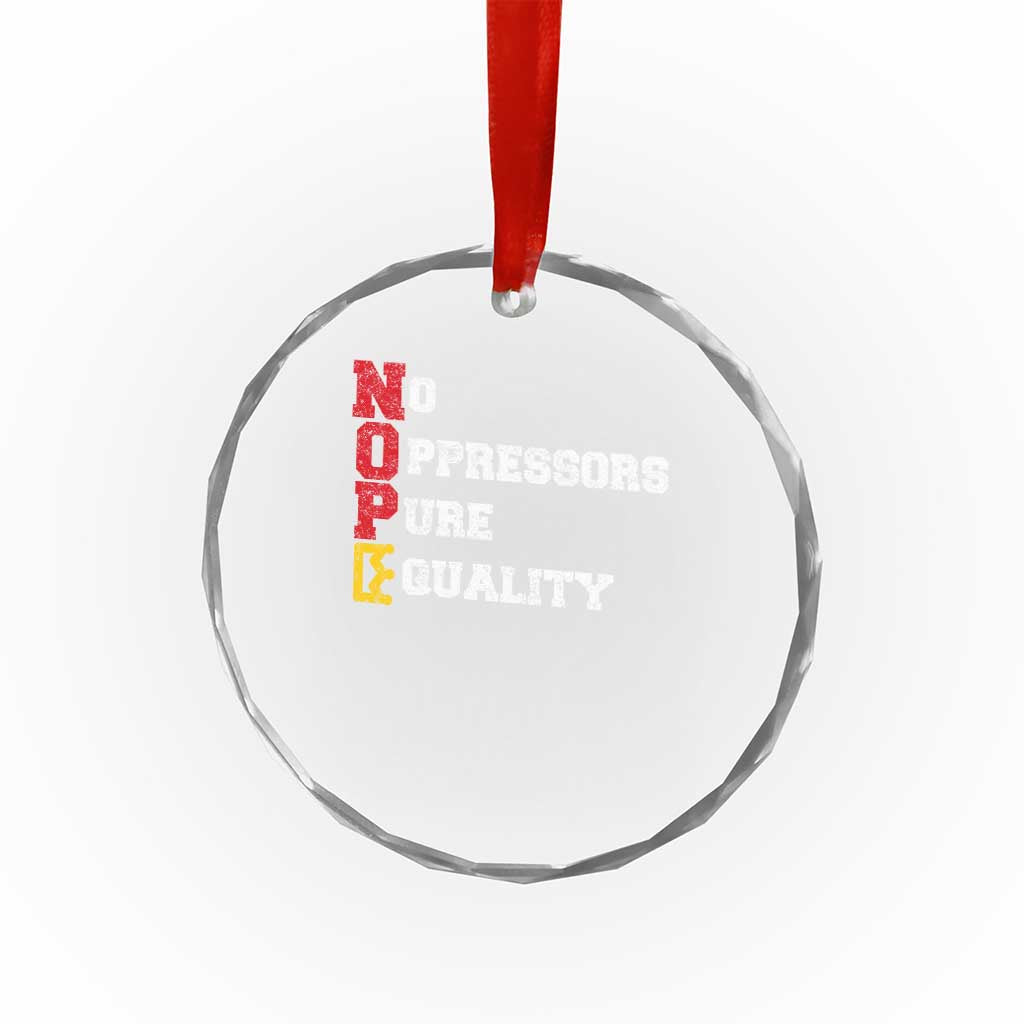 No Kings Crystal Glass Ornament No Oppressors Pure Equality TS14 Print Your Wear
