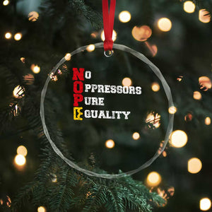 No Kings Crystal Glass Ornament No Oppressors Pure Equality TS14 Print Your Wear