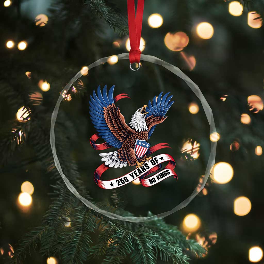 No Kings Crystal Glass Ornament USA 250th Anniversary Freedom Eagle TS12 Print Your Wear