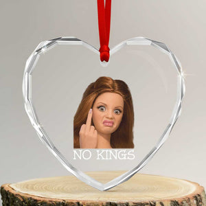 No Kings Heart Crystal Glass Ornament Funny Disgusted Doll Face Meme TS12 Transparent Glass 3'' Heart Print Your Wear