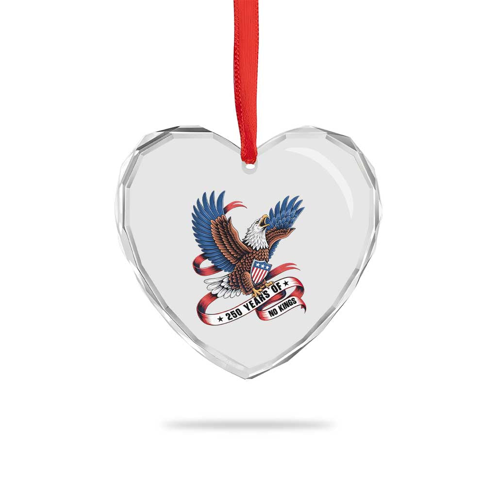 No Kings Heart Crystal Glass Ornament USA 250th Anniversary Freedom Eagle TS12 Print Your Wear