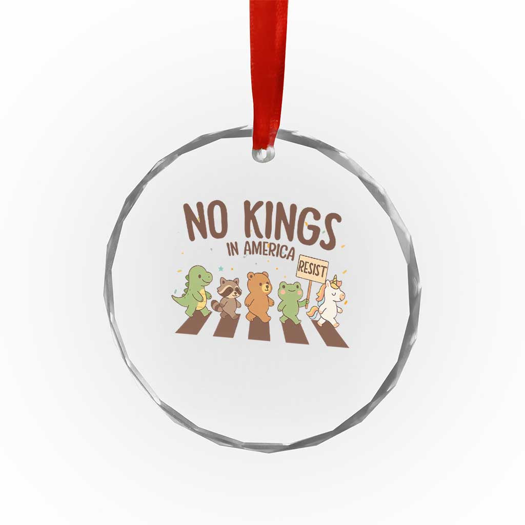 No Kings in America Crystal Glass Ornament Resist Protest Cute Animal Resistance March TS02 Print Your Wear