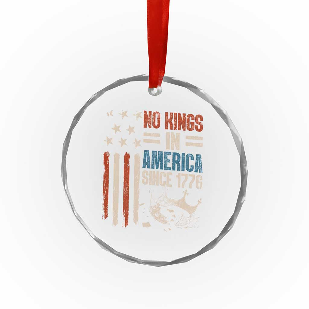 No Kings in America Crystal Glass Ornament Since 1776 Social Justice American Flag TS10 Print Your Wear