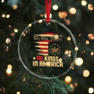 No Kings in America Crystal Glass Ornament Vintage Old American Flag Patriotic 1776 We The People TS10 Print Your Wear
