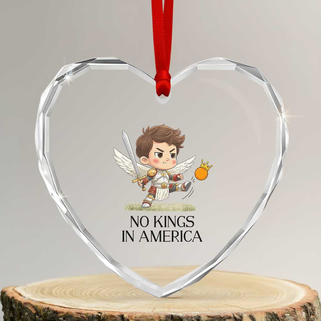 No Kings In America Heart Crystal Glass Ornament Funny Saint Michael Kicking Crown TS12 Transparent Glass 3'' Heart Print Your Wear