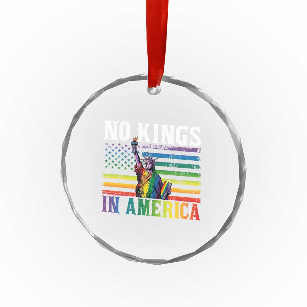 No Kings In America LGBT Pride Crystal Glass Ornament Anti Authoritarian Political
