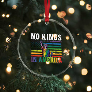 No Kings In America LGBT Pride Crystal Glass Ornament Anti Authoritarian Political